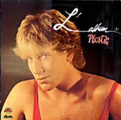 Plastic Bertrand : L'Album